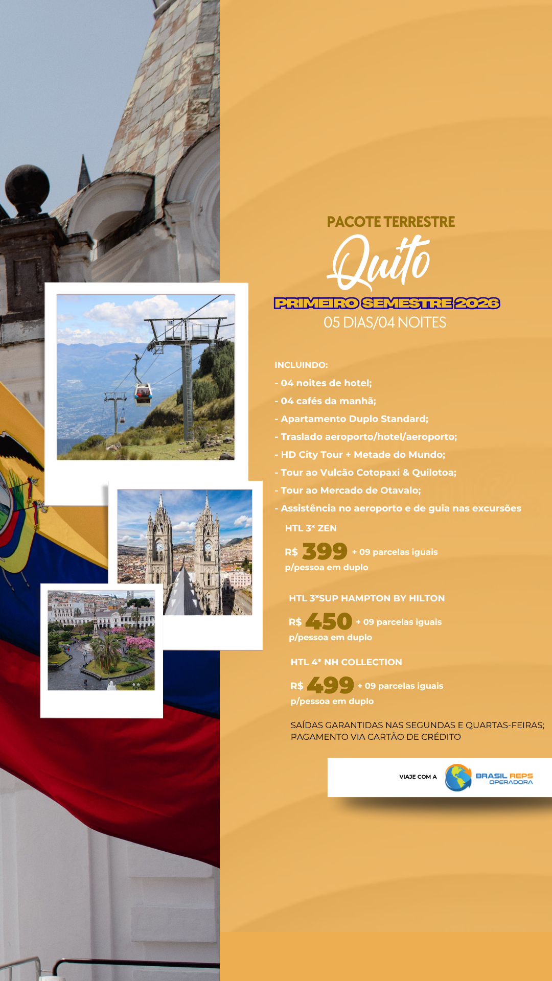 Pacote Terrestre Quito primeiro semestre 2026 05 dias e 04 noites